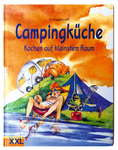 Campingküche - Kochen auf kleinstem Raum